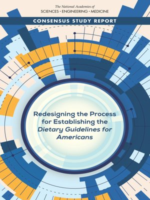 cover image of Redesigning the Process for Establishing the Dietary Guidelines for Americans